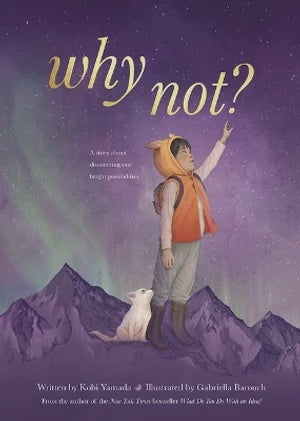 Why Not? Written by Kobi Yamanda